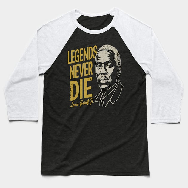 Legends Never Die Louis Gossett Jr Baseball T-Shirt by thestaroflove